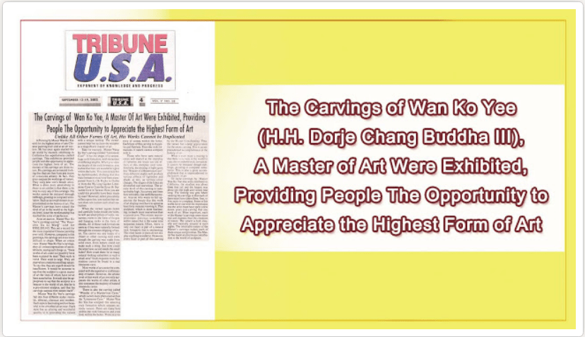 The Carvings of Wan Ko Yee (H.H. Dorje Chang Buddha III), A Master of Art Were Exhibited, Providing People The Opportunity to Appreciate the Highest Form of Art